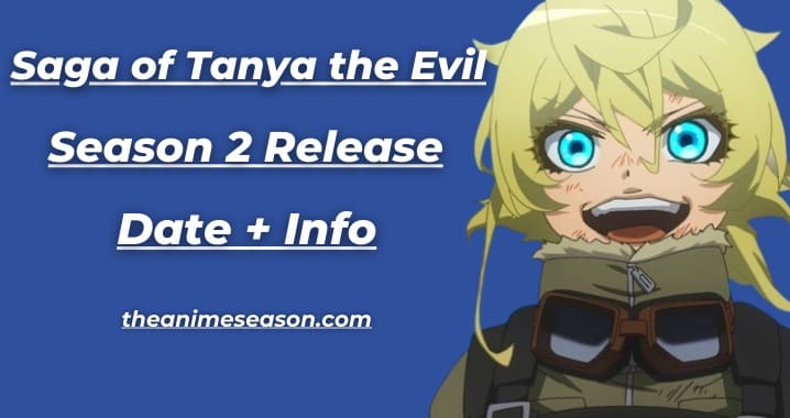 Saga of Tanya the Evil Season 2 Release Date